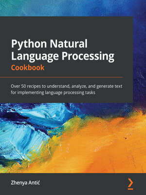 cover image of Python Natural Language Processing Cookbook